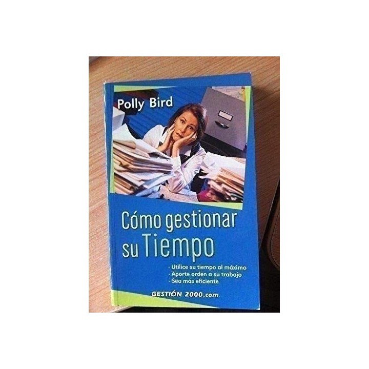 CÓMO GESTIONAR SU TIEMPO